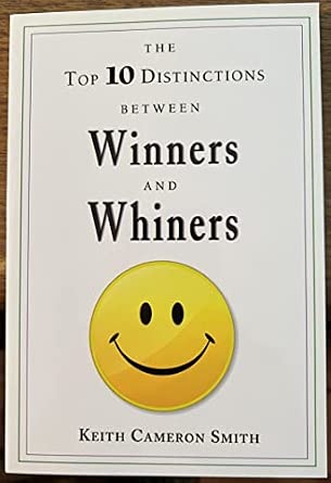 The Top 10 Distinctions Between Winners and Whiners Edition: reprint-Wow! eBook