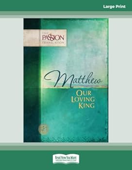Mathew: Our Loving King