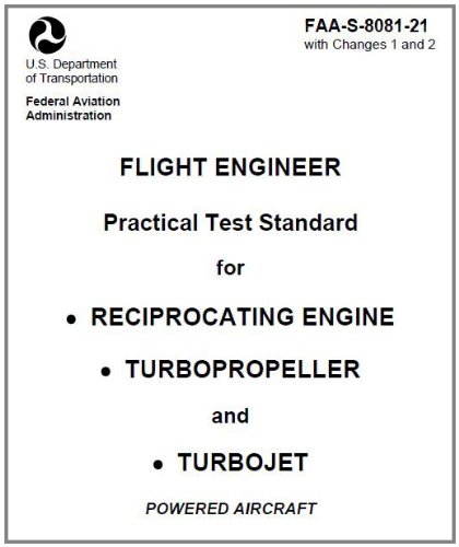FLIGHT ENGINEER Practical Test Standard for RECIPROCATING ENGINE ...