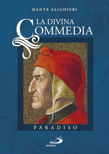 La Divina Commedia. Paradiso (Vol. 3)