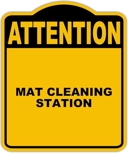 MAT CLEANING STATION Attention Yellow Black Aluminum Composite Sign 15 x 18 inches