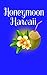 Produktbild Honeymoon Hawaii: Blank Lined Honeymoon Travel Journal for Honeymoon Memories, Honeymoon Journal, Honeymoon Diary