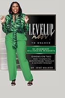 Level Up Now To Unlock 10 Legendary Billionaire Mindsets: How To Exercise Servanthood Through a Servant Mindset 1734569956 Book Cover
