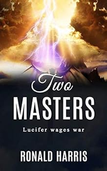 Paperback Two Masters: Lucifer Wages War Book