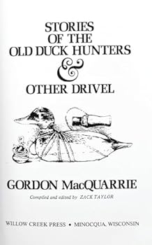 Hardcover Stories of the Old Duck Hunters and Other Drivel Book