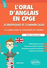 Download L'oral d'anglais en CPGE scientifiques et commerciales. Le compte-rendu, le commentaire et l'entretien. B2-C1 PDF