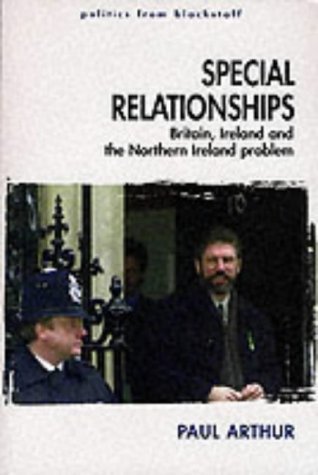 Buy Special Relationships: Britain, Ireland and the Northern Ireland Problem — BookShops.in