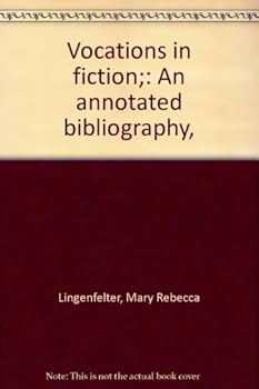 Hardcover Vocations in fiction;: An annotated bibliography, Book