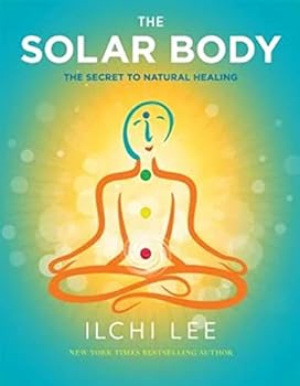 Paperback The Solar Body: The Secret to Natural Healing Book