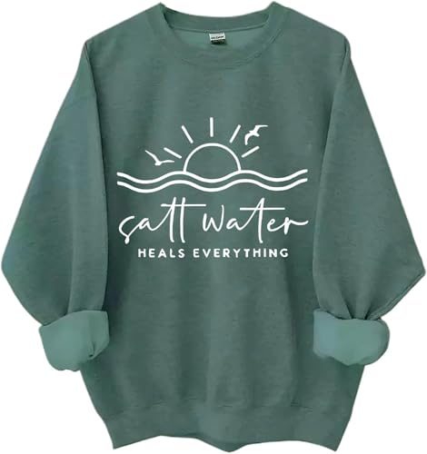 Saltwater Heals Everything Sweatshirt, Saltwater Heals Everything Vacation Shirt, Summer and Beach Sweatshirt