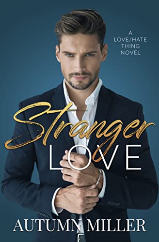 Stranger Love: An Enemies to Lovers Surprise Baby Age Gap Romance (English Edition)