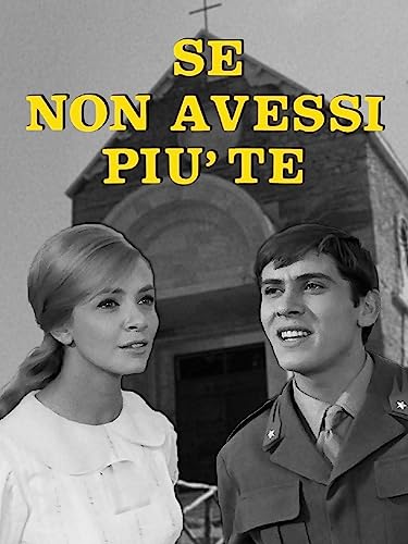  Se non avessi più te
