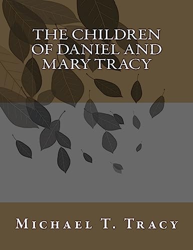 The Children of Daniel and Mary Tracy