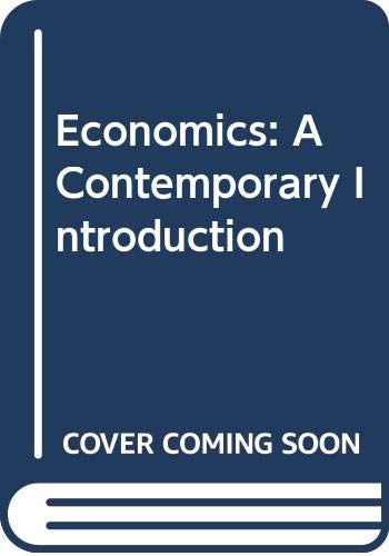 Economics: A Contemporary Introduction 0538828498 Book Cover