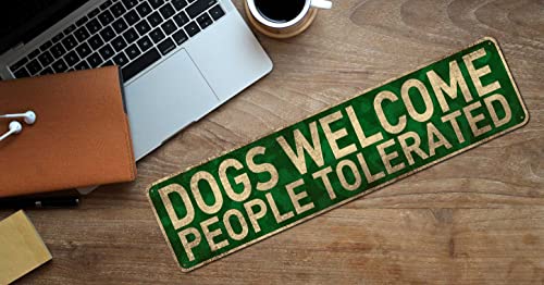 Civotil Dogs Welcome People Tolerated - 4" X 16" Funny Welcome Sign Novelty Plaque For Dog Lovers & Pet Owners #TOP4