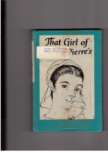 That girl of Pierre's; B0007E5DQU Book Cover