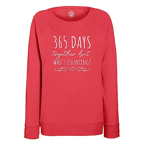 Sweatshirt Femme 365 Days Together cadeau idéal pour anniversaire de mariage