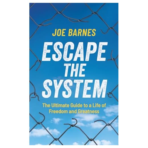 Escape The System: The Ultimate Guide to a life of Freedom and Greatness