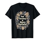 FRB、連邦準備制度、ビットコインをフィアット通貨で終わらせましょう Tシャツ