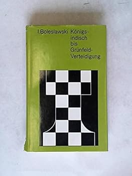 Hardcover Konigsindisch Bis Grunfeld - Verteidigung [German] Book
