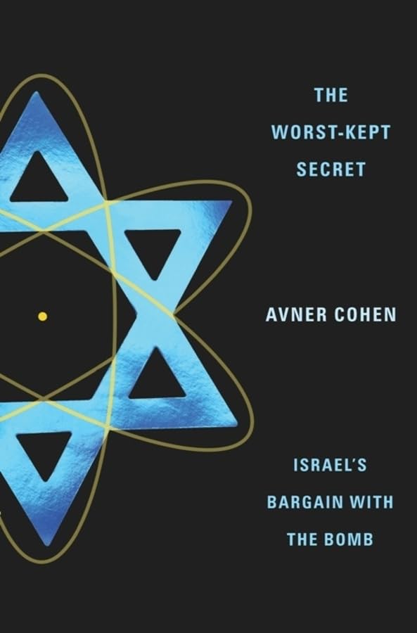 Buy The Worst-Kept Secret: Israel's Bargain With the Bomb โ BookShops.in