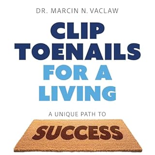 Clip Toenails for a Living cover art