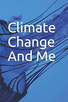 Paperback Climate Change And Me Book