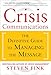 Crisis Communications: The Definitive Guide to Managing the Message