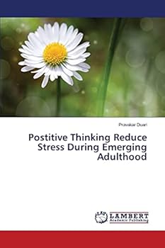 Paperback Postitive Thinking Reduce Stress During Emerging Adulthood Book