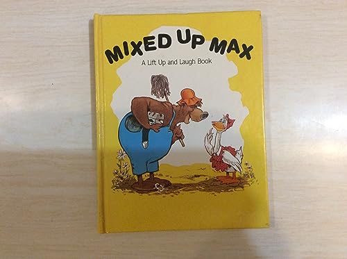 Mixed Up Max: A Lift Up and Laugh Book 0843106425 Book Cover