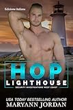  Hop: Edizione italiana (Lighthouse Security Investigations West Coast Italian Edition Vol. 4)