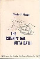 The Runnin' Gal outa Bath B0006BUWME Book Cover