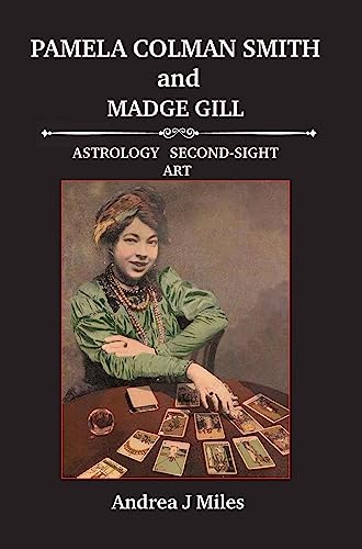 Pamela Colman Smith anbd Madge Gill