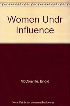 Paperback Women Under the Influence Book