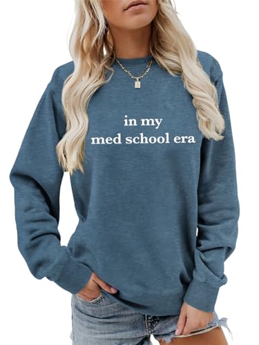 Hadomaki In My Med School Era Sweatshirt Medical Student School Sweater Womens Casual Crewneck Nursing Pullover Doctor Tops Blue