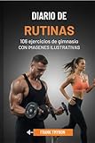 Diario de Rutinas 106 ejercicios de gimnasio