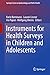 Instruments for Health Surveys in Children and Adolescents (Springer Series on Epidemiology and Public Health) (English Edition)