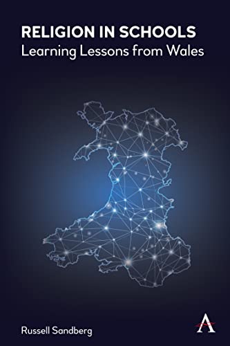 Religion in Schools: Learning Lessons from Wales (Anthem Studies in Law Reform, 1)