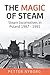 Produktbild The Magic of Steam: Steam locomotives in Poland 1987-1991