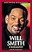 Will Smith: A Biography (Greenwood Biographies)