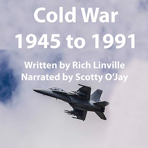 Cold War 1945 to 1991 by Rich Linville episode artwork