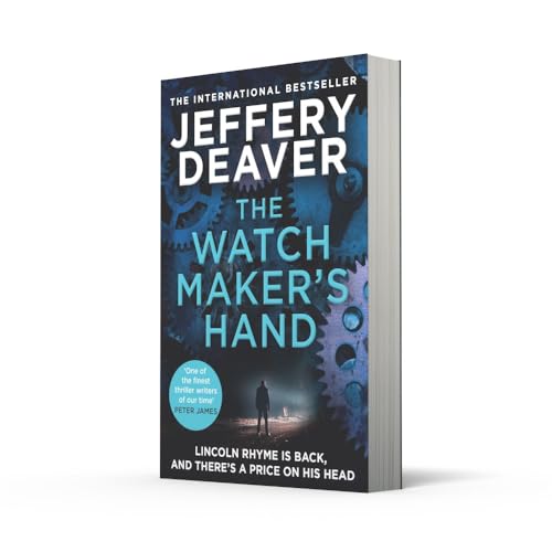 Image of The Watchmaker's Hand: Lincoln Rhyme is back in the gripping new detective crime thriller featuring a deadly assassin from the bestselling author of The Final Twist