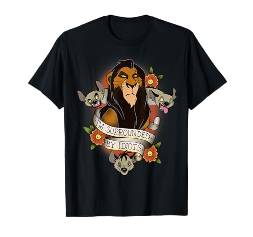 Disney Lion King Scar and Hyenas I'm Surrounded by Idiots T-Shirt