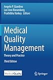 Medical Quality Management: Theory and Practice
