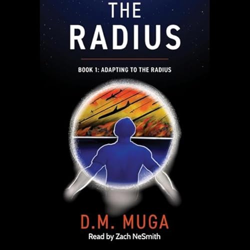 The Radius: Book 1 Audiolivro Por D.M. Muga capa