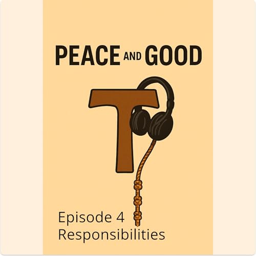 Episode 4: Responsibilities