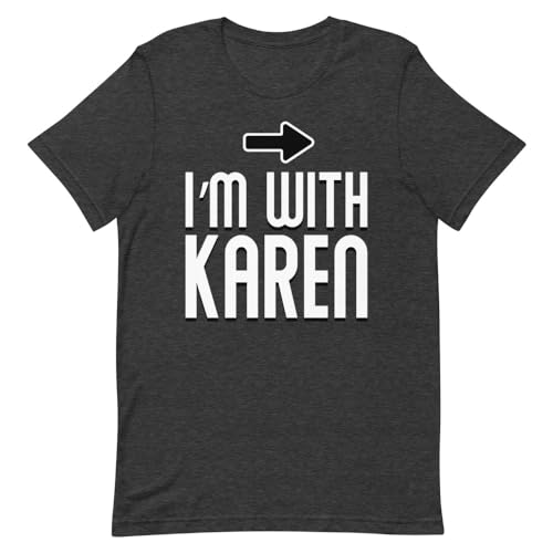 T-shirt humoristique I'm with Karen pour introverti au second degré