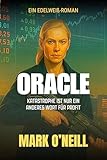 Oracle: Ein Politthriller über Sabotage, Marktmanipulation und die Verwundbarkeit moderner Staaten (Edelweiss (DE) 2)