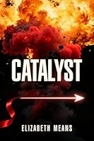 Catalyst (Hourglass) 1737193272 Book Cover