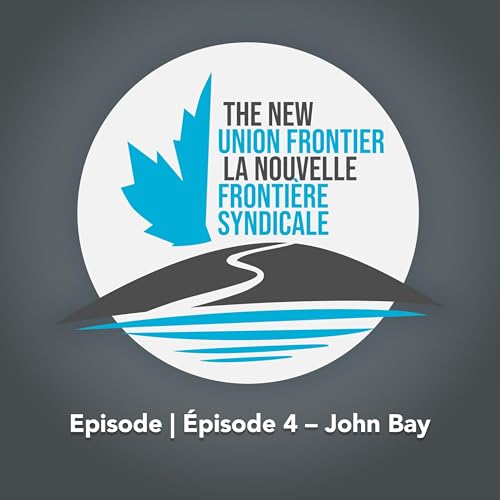 Episode 4 - John Bay / &Eacute;pisode 4 - John Bay